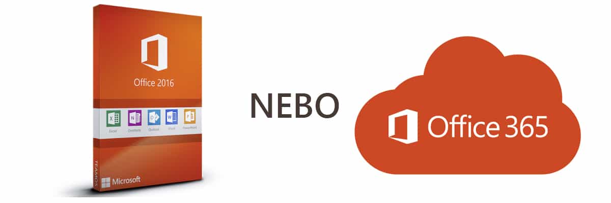 Office 365 nebo Office 2016